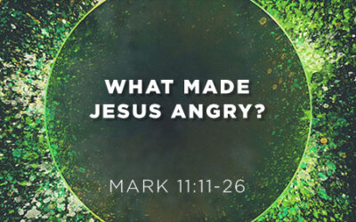 What made Jesus angry?