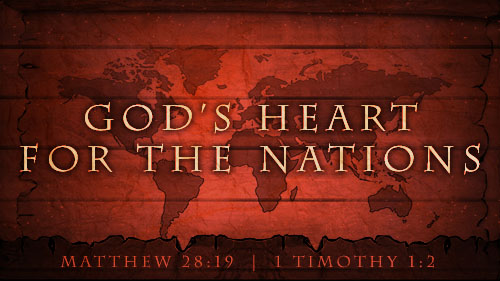 God’s Heart for the Nations