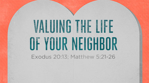 Valuing The Life Of Your Neighbor